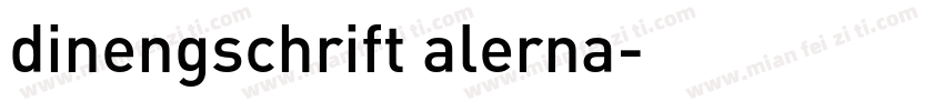dinengschrift alerna字体转换